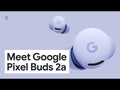 Sluchátka Google Pixel Buds 2a, Iris